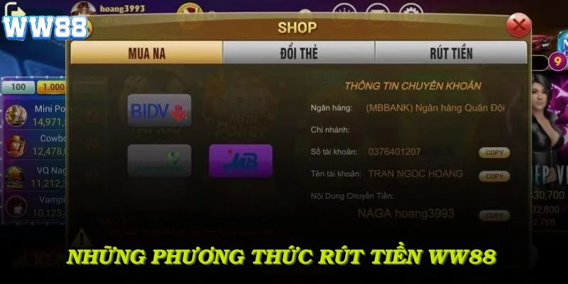 Những phương thức rút tiền WW88 đang được hỗ trợ